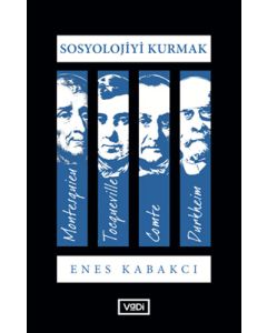 Sosyolojiyi Kurmak