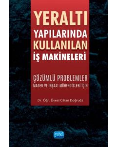 Yeraltı Yapılarında Kullanılan İş Makineleri 