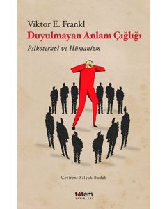 Duyulmayan Anlam Çığlığı