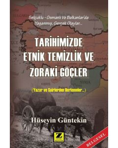 Tarihimizde Etnik Temizlik ve Zoraki Göçler