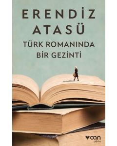Türk Romanında Bir Gezinti