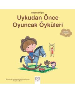 Bebekler İçin Uykudan Önce Oyuncak Öyküleri