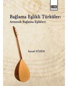 Bağlama Eşlikli Türküler: Armonik Bağlama Eşlikleri