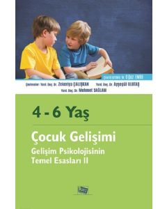 4 - 6 Yaş Çocuk Gelişimi