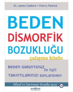Beden Dismorfik Bozukluğu Çalışma Kitabı
