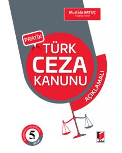 Pratik Türk Ceza Kanunu Açıklamalı (Ciltli)