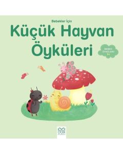 Bebekler İçin Küçük Hayvan Öyküleri