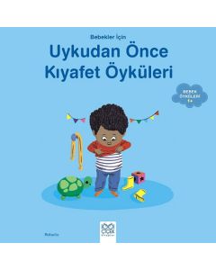 Bebekler İçin Uykudan Önce Kıyafet Öyküleri