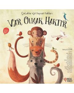 Var Olmak Haktır - Çocuklar İçin Hayvan Hakları