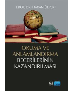 Okuma ve Anlamlandırma Becerilerinin Kazandırılması