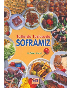 Tatlısıyla Tuzlusuyla Soframız