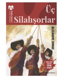 Üç Silahşörler - Çocuk Klasikleri