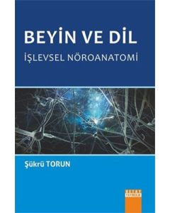 Beyin ve Dil - İşlevsel Nöroanatomi