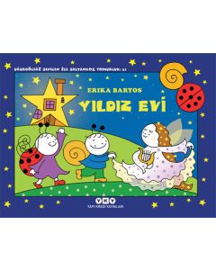 Uğurböceği Sevecen ile Salyangoz Tomurcuk 31 – Yıldız Evi