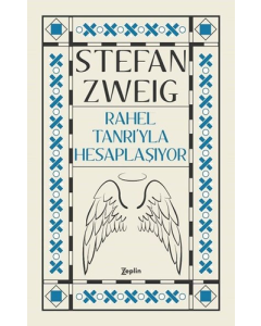 Rahel Tanrı’yla Hesaplaşıyor