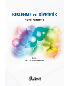 Beslenme ve Diyetetik - Güncel Konular 8