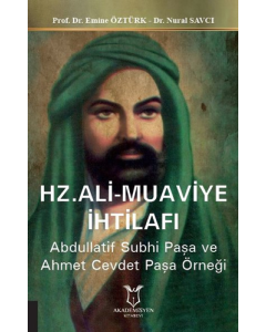 Hz. Ali - Muaviye İhtilafı