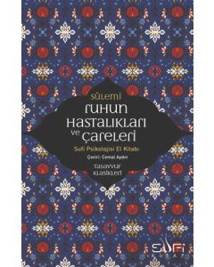Ruhun Hastalıkları ve Çareleri