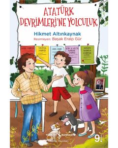 Atatürk Devrimleri’ne Yolculuk