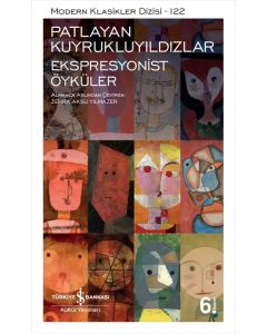 Patlayan Kuyrukluyıldızlar - Ekspresyonist Öyküler