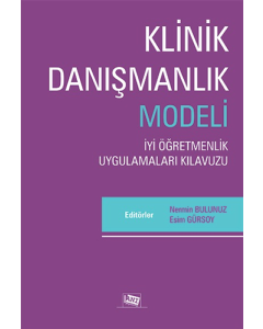 Klinik Danışmanlık Modeli - İyi Öğretmenlik Uygulamaları Kılavuzu