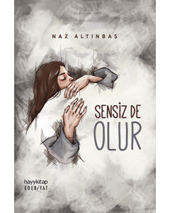 Sensiz de Olur