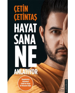 Hayat Sana Ne Anlatıyor