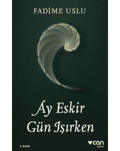 Ay Eskir Gün Işırken