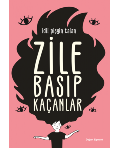 Zile Basıp Kaçanlar