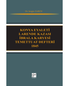 Konya Eyaleti Larende Kazası İbrala Karyesi Temettuat Defteri 1845