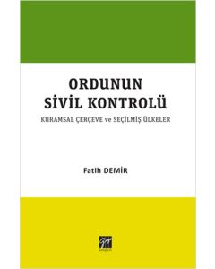 Ordunun Sivil Kontrolü - Kurumsal Çerçeve Ve Seçilmiş Ülkeler