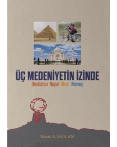 Üç Medeniyetin İzinde