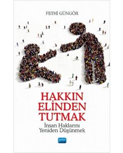 Hakkın Elinden Tutmak