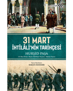 31 Mart İhtilali'nin Tarihçesi