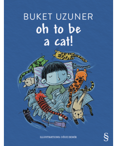 Oh To Be a Cat!   