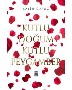 Kutlu Doğum Kutlu Peygamber