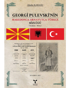Georgi Pulevski'nin Makedonca-Arnavutça-Türkçe Sözlüğü