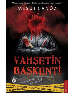 Vahşetin Başkenti