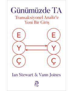 Günümüzde TA - Transaksiyonel Analiz’e Yeni Bir Giriş