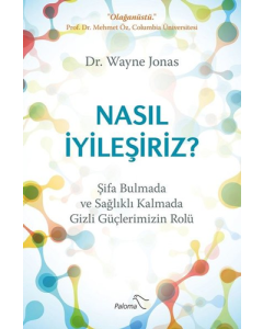 Nasıl İyileşiriz?