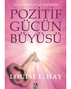 Pozitif Gücün Büyüsü