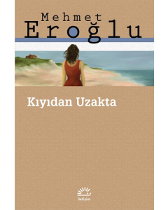 Kıyıdan Uzakta
