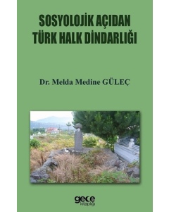 Sosyolojik Açıdan Türk Halkın Dindarlığı