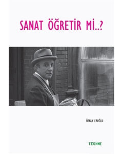 Sanat Öğretir mi?