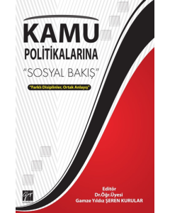 Kamu Politikalarında ‘’Sosyal Bakış’’ ‘