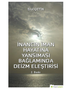 İnancın İman Hayatına Yansıması Bağlamında Deizm Eleştirisi