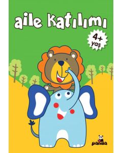 Aile Katılımı 4+ Yaş