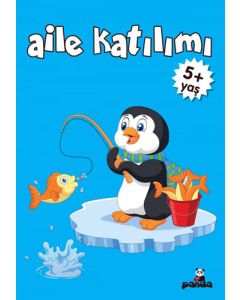 Aile Katılımı 5+ Yaş