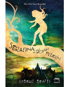 Serafina ve Siyah Pelerin (Ciltli)