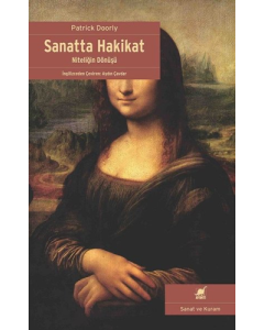 Sanatta Hakikat - Niteliğin Dönüşü